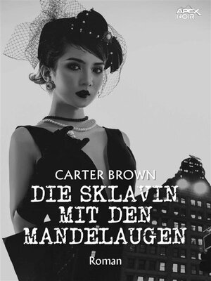 cover image of DIE SKLAVIN MIT DEN MANDELAUGEN